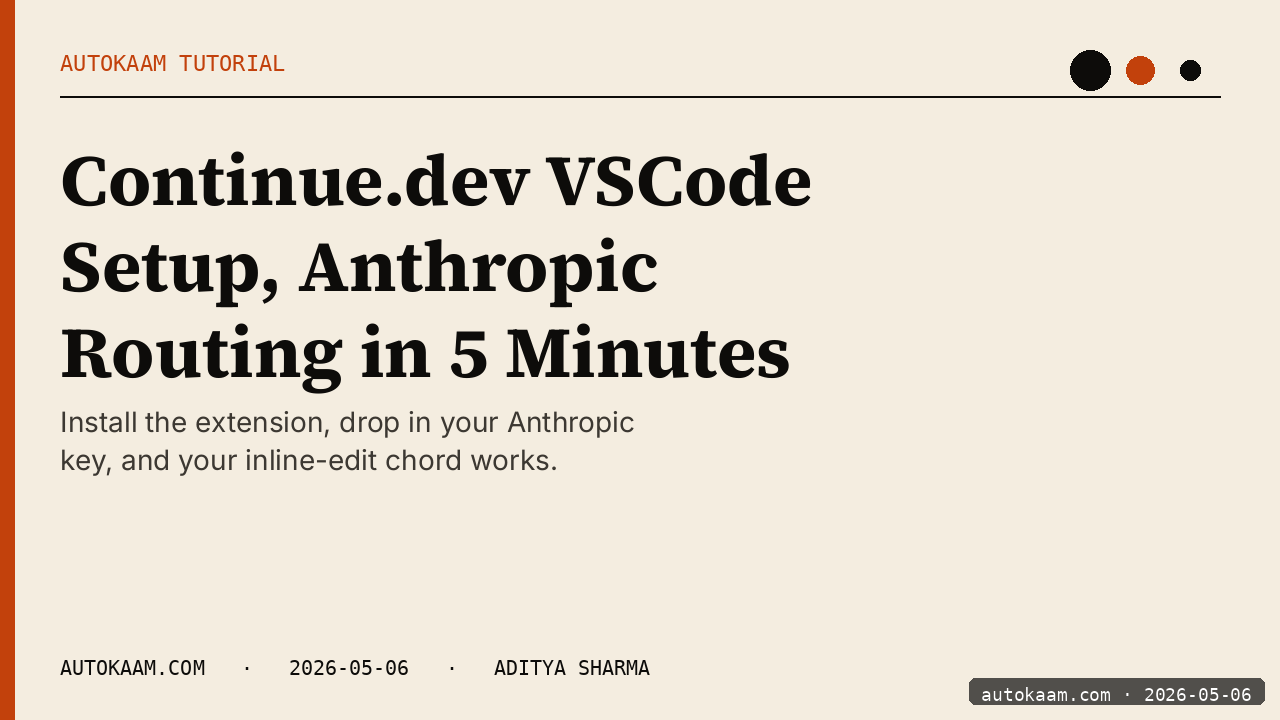Continue running in VS Code with config visible
