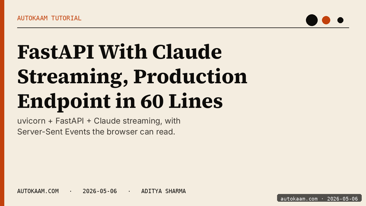 FastAPI streaming Claude tokens to my browser
